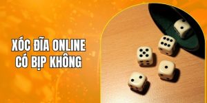 xóc đĩa online có bịp không